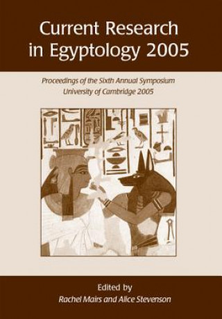 Carte Current Research in Egyptology 6 (2005) Rachel Mairs