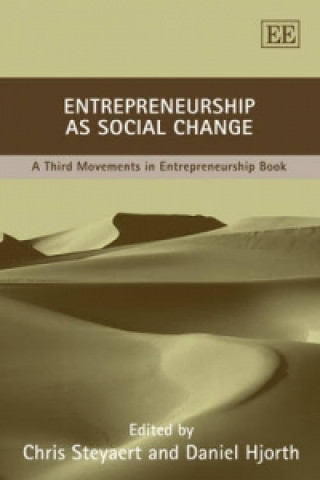 Carte Entrepreneurship as Social Change - A Third Movements in Entrepreneurship Book 