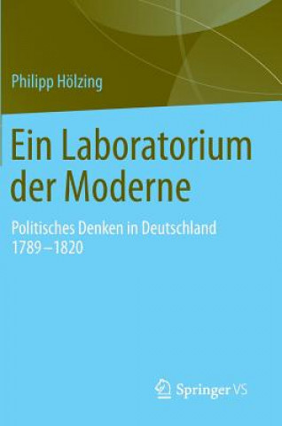 Könyv Ein Laboratorium Der Moderne Philipp Hölzing