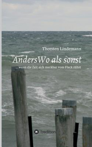 Knjiga AndersWo als sonst Dr Thorsten Lindemann