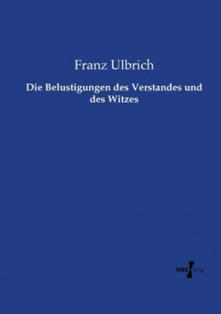 Carte Belustigungen des Verstandes und des Witzes Franz Ulbrich