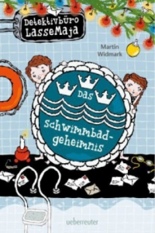 Könyv Detektivbüro LasseMaja - Das Schwimmbadgeheimnis Martin Widmark