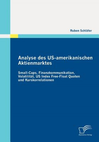 Книга Analyse des US-amerikanischen Aktienmarktes Ruben Schl Fer