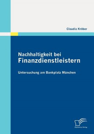 Könyv Nachhaltigkeit bei Finanzdienstleistern Claudia Kr Ber