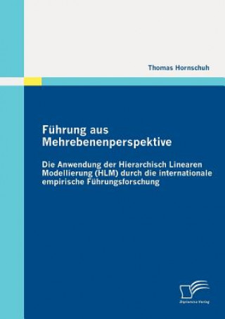 Kniha Fuhrung aus Mehrebenenperspektive Thomas Hornschuh