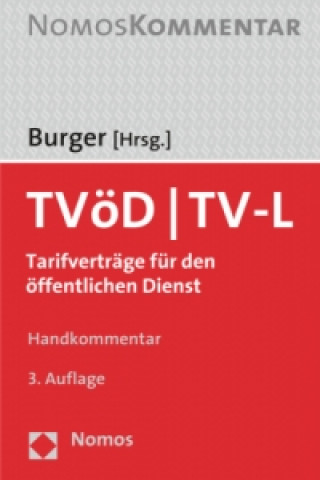 Libro TVöD / TV-L, Tarifverträge für den öffentlichen Dienst, Handkommentar Ernst Burger