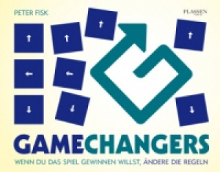 Carte Gamechangers Peter Fisk