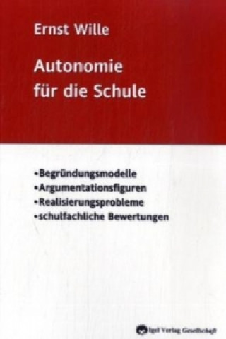 Kniha Autonomie für die Schule Ernst Wille