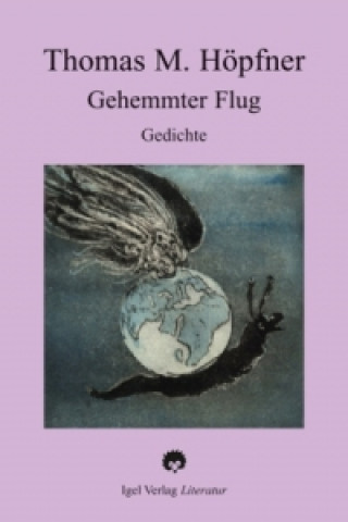 Livre Gehemmter Flug Thomas M. Höpfner