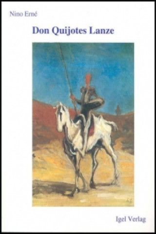 Könyv Don Quijotes Lanze Honore Daumier