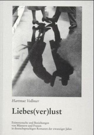 Kniha Liebes(ver)lust Hartmut Vollmer