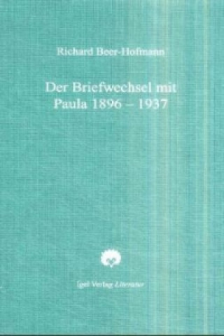 Książka Der Briefwechsel mit Paula 1896-1937 Michael M. Schardt