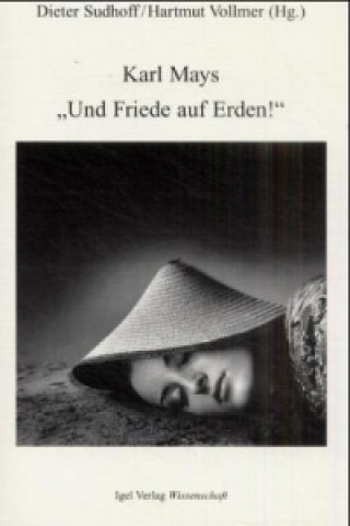 Carte Karl Mays 'Und Friede auf Erden!' Dieter Sudhoff