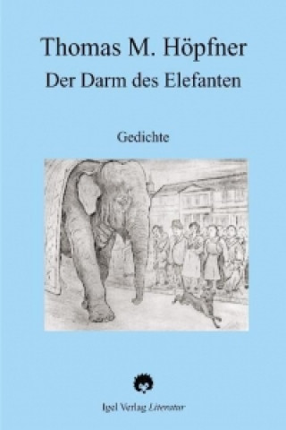 Kniha Der Darm des Elefanten Thomas M Höpfner