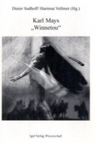 Knjiga Karl Mays 'Winnetou' Dieter Sudhoff