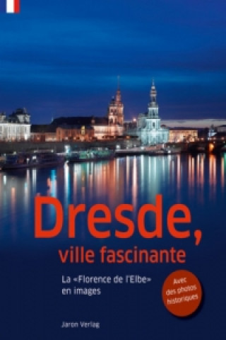 Könyv Dresde, ville fascinante Günter Schneider