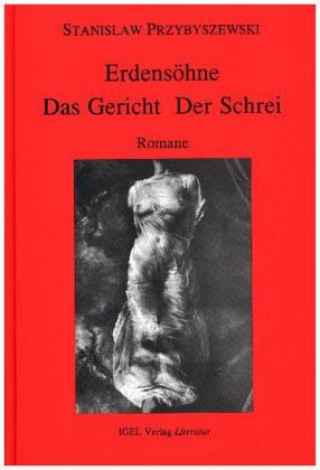 Kniha Erdensöhne. Das Gericht. Der Schrei Stanislaw Przybyszewski