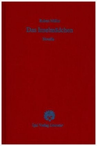 Knjiga Das Inselmädchen Robert Müller