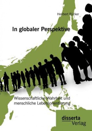 Kniha In globaler Perspektive Heribert Rücker