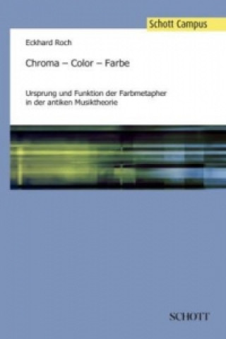 Kniha Chroma - Color - Farbe Eckhard Roch