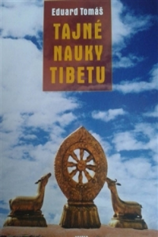 Knjiga Tajné nauky Tibetu Eduard Tomáš