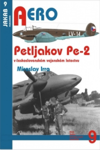 Kniha Petljakov Pe-2 Miroslav Irra