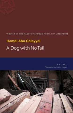 Könyv Dog with No Tail Hamdi Abu Golayyel