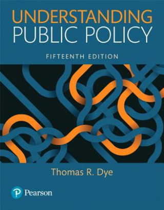 Knjiga Understanding Public Policy Thomas R. Dye