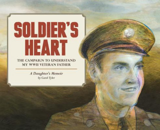 Livre Soldier's Heart Carol Tyler