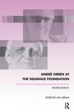 Książka Andre Green at The Squiggle Foundation Jan Abram