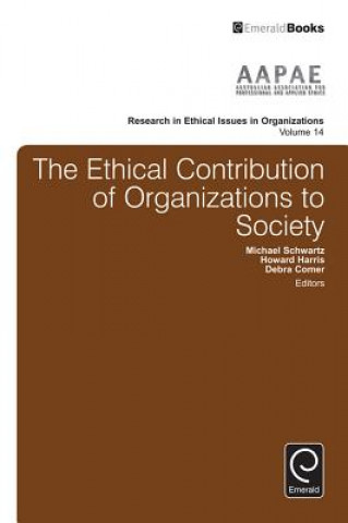 Carte Ethical Contribution of Organizations to Society Michael Schwartz