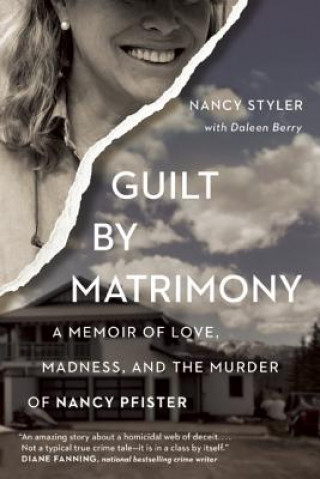 Knjiga Guilt by Matrimony Nancy Styler