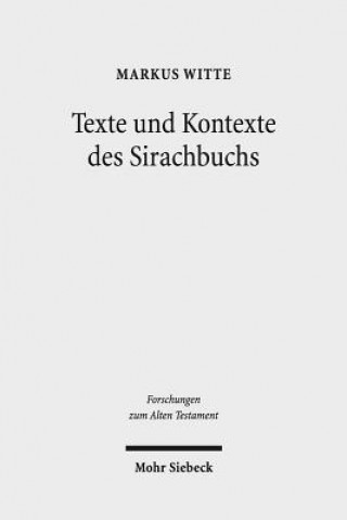 Kniha Texte und Kontexte des Sirachbuchs Markus Witte