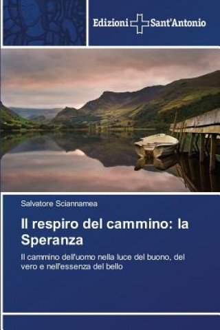 Libro respiro del cammino Sciannamea Salvatore