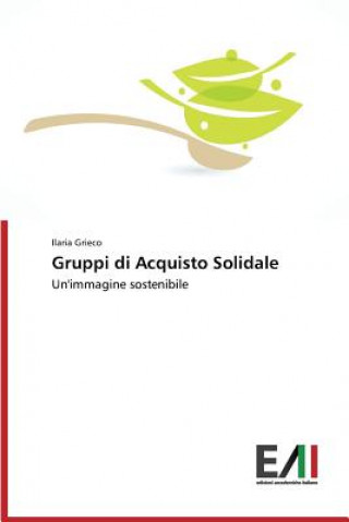 Könyv Gruppi di Acquisto Solidale Grieco Ilaria