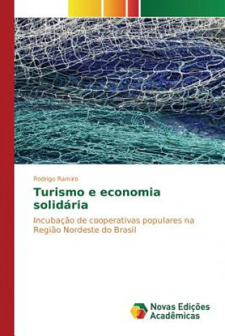 Livre Turismo e economia solidaria Ramiro Rodrigo