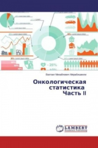 Knjiga Onkologicheskaya statistika Chast' II Vahtang Mihajlovich Merabishvili