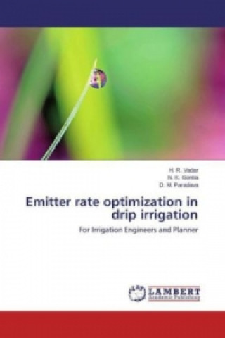 Carte Emitter rate optimization in drip irrigation H. R. Vadar