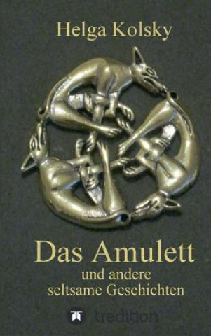 Kniha Amulett Helga Kolsky