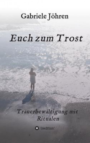 Книга Euch zum Trost Gabriele Johren