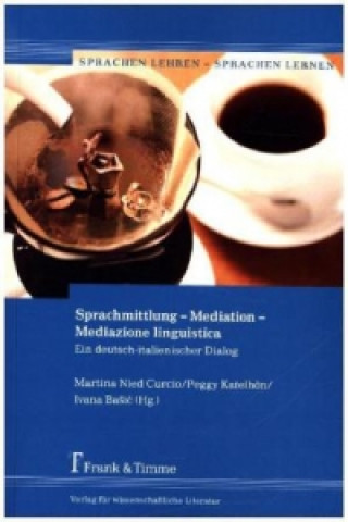 Kniha Sprachmittlung - Mediation - Mediazione linguistica Martina Nied Curcio