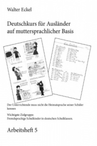 Książka Deutschkurs für Ausländer auf muttersprachlicher Basis - Arbeitsheft 5 Walter Eckel