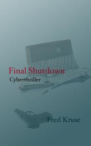 Buch Final Shutdown Fred Kruse