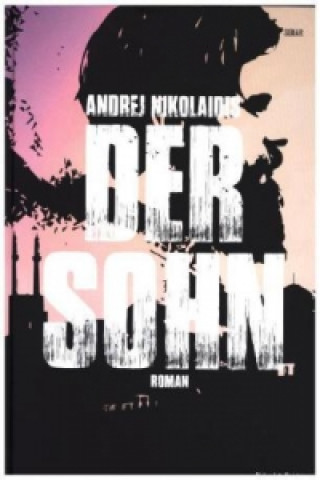 Book Der Sohn Andrej Nikolaidis