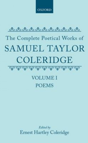 Kniha Complete Poetical Works of Samuel Taylor Coleridge Samuel Taylor Coleridge