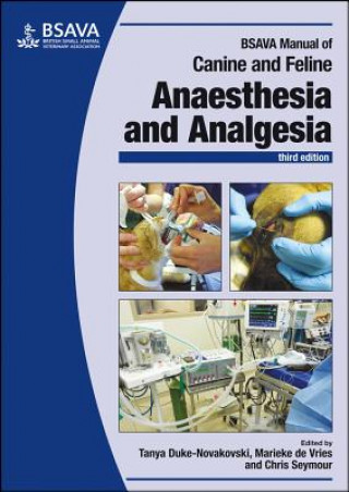 Book BSAVA Manual of Canine and Feline Anaesthesia and Analgesia, 3e Tanya Duke-Novakovski