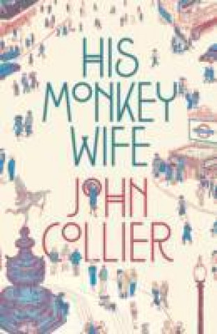 Книга His Monkey Wife John Collier