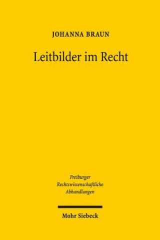 Libro Leitbilder im Recht Johanna Braun