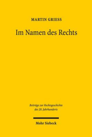 Kniha "Im Namen des Rechts" Martin Grieß