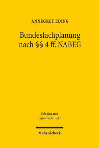 Könyv Bundesfachplanung und Landesplanung Annegret Eding